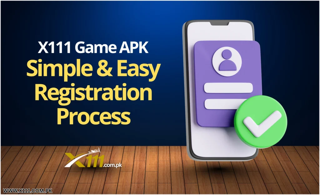 X111 Game APK (Easy Registrations)