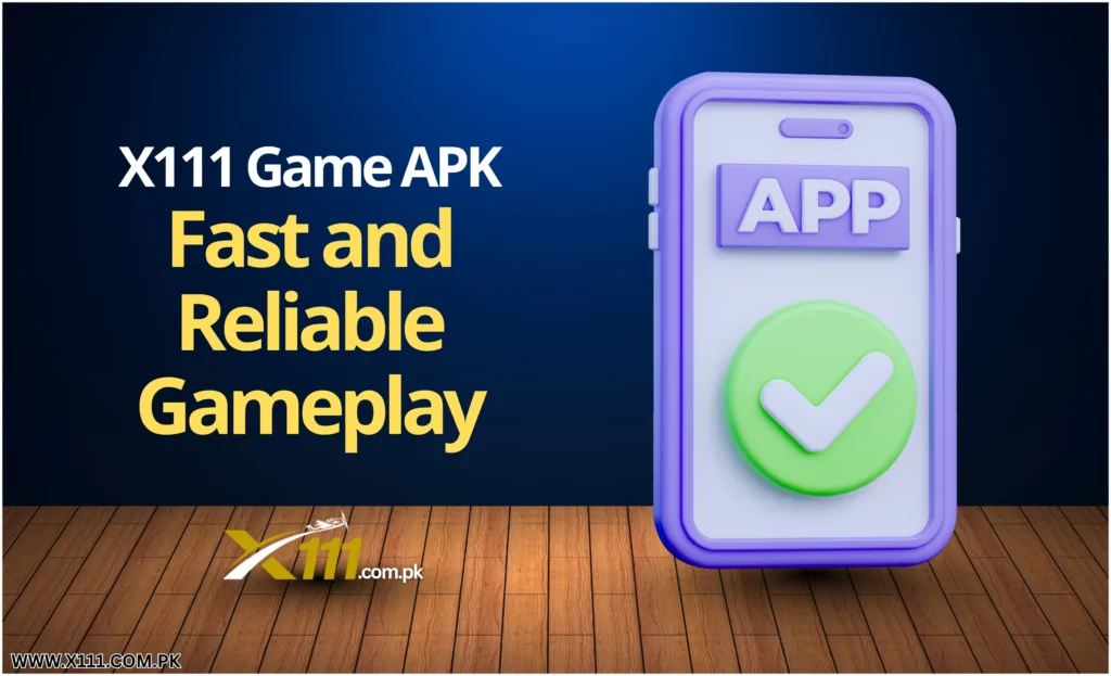 X111 Game APK (Fast & reliable Gameplay)